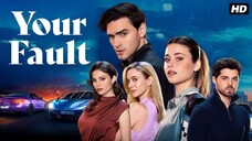 [Full Movie] Your Fault 2024 [Download Link in Description]