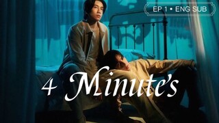 4 Minutes | Episode 1