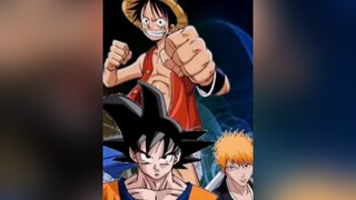 Tứ trụ anime❤️ anime animeedit animexuhuong animetiktok luffy songoku ichigo naruto