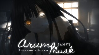 [AMV] ARUMA-MUAK