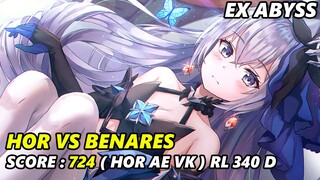 [EX ABYSS] HOR VS BENARES : 724 (HOR AE VK) RL, D:340 | Honkai Impact 3rd