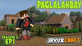 ANG PAGLALAKBAY | jayvxcraft Season 2 | Minecraft SMP