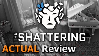 The Shattering (ACTUAL Game Review)