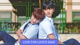LOVE FOR LOVE'S SAKE EPISODE 4 ENG SUB