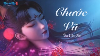 [Vietsub Hán Việt] Chước Vũ - Nha Đản Đản (OST Ảnh Linh Phái - Tân Thiện Nữ U Hồn 2020)