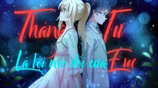 [AMV] Tháng Tư Là Lời Nói Dối Của Em - Your Lie In April