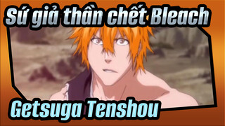 Sứ giả thần chết Bleach|【Tổng hợp nhạc Epic】Getsuga Tenshou Cuối Cùng！！！！