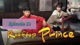 ROOFTOP PRINCE Episode 13 Tagalog Dubbed