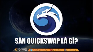 Quickswap là gì? Đánh giá tổng quan về sàn Quickswap | GTA VENTURES