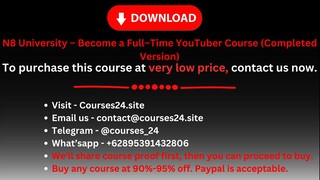 N8 University – Become a Full–Time YouTuber Course (Completed Version)