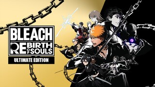 Akhirnya Rilis juga ini Game - BLEACH Rebirth of Souls