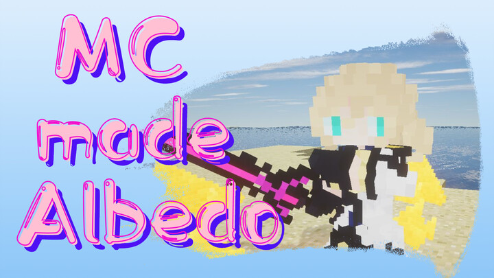 MC made Albedo