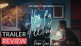 ISA PA WITH FEELINGS Carlo Aquino and Maine Mendoza  - Trailer (Review))