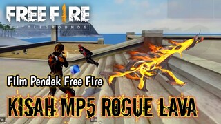 FILM PENDEK FREE! KISAH MP5 ROGUE LAVA!!