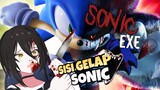 Ternyata Sonic Punya Sisi Yang Kelam!!! - Sonic EXE ~ Suaranya Luar Biasa