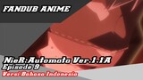 [Fandub Anime] NieR:Automata Ver.1.1A Versi Bahasa Indonesia (Dub By Ibnu Fandubber)