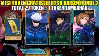 BOCORAN MISI/QUEST TOKEN DRAW EVENT JUJUTSU KAISEN RONDE 2 ! KLAIM TOTAL 29 + 1 TOKEN TAMBAHAN