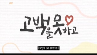 EP. 6 # BOYS BE BRAVE (ENGSUB).. 😢