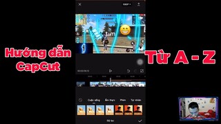 Cách sử dụng CapCut app edit chỉnh sửa video trên điện thoại hoàn toàn miễn phí