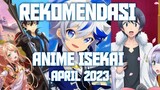 Anime Spring 2023 | Rekomendasi Anime Isekai