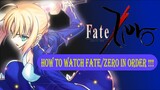 How To Watch FateZero In Order