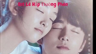 Ost Lê Hấp Đường Phèn  Ngô Thiến + Trương Tân Thanh/ Phim HD