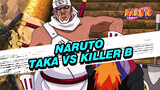 Pertempuran Legendaris Naruto - Taka VS Killer B (Bagian 1)