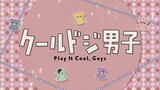 Cool Doji Danshi Episode 20 English Subbed