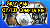 [D.Gray-man] OP/ED Compilation_2