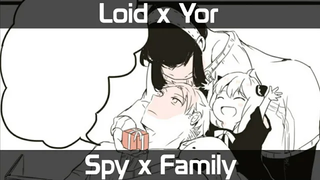 Loid x Yor - เวลาแห่งคุณภาพของ Forger SpyXFamily