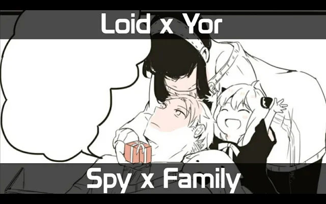 Loid x Yor - เวลาแห่งคุณภาพของ Forger SpyXFamily