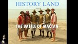 THE BATTLE OF MACTAN HISTORY LAND DOCUMENTARY