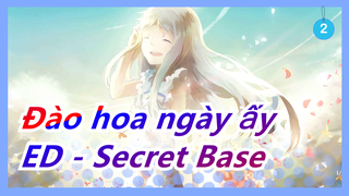 Đào hoa ngày ấy ED - Secret Base(Cậu đã cho tớ những gì~)(Phiên bản Guitar)_2