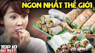 10 Món Cuốn "NGON - ĐỘC - LẠ" Chỉ Có Tại Việt Nam khiến Người Nước Ngoài Thèm Khát ▶ Top 10 Thú Vị
