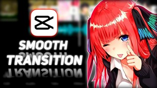 CAPCUT TUTORIAL AMV SMOOTH TRANSITION | ALWAYS DO