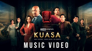 KUASA - MUSIC VIDEO