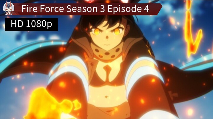 Fire Force Season 3 Episode 4 Sub Indo