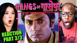 GANGS OF WASSEYPUR (PART 1) Movie Reaction! | Part 3 of 3 & Review | Anurag Kashyap | Manoj Bajpayee