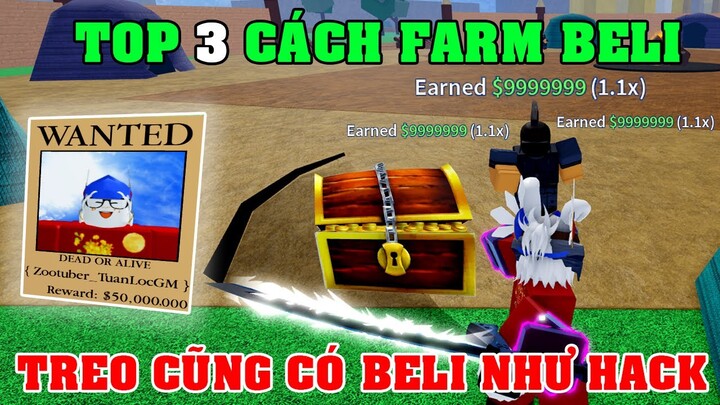 Top 3 Cách Farm Beli Cực Nhanh Trong Update 17 Part 3 Blox Fruits