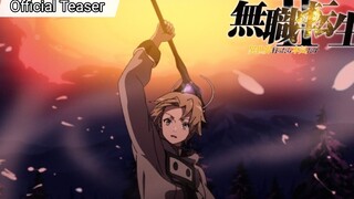 Mushoku Tensei: Isekai Ittara Honki Dasu 2nd Season || Official Teaser