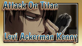 [Attack On Titan] Levi Ackerman&Kenny (Adegan Epik)