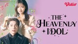 The Heavenly Idol | Eps 11