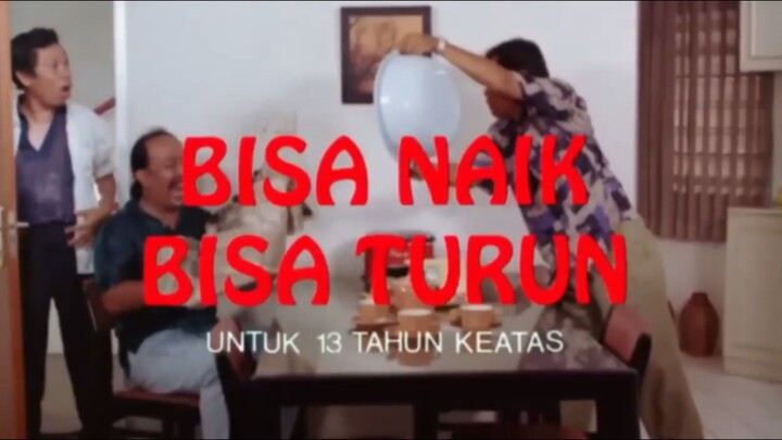BISA NAIK BISA TURUN (warkop d.k.i)