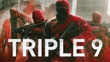 Triple 9 (2016) ยกขบวนปล้น [พากย์ไทย]