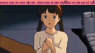 SHEETA CHIA TAY PAZU TẠI ĐÂY #phimanimehaynhat