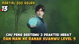 Chu Feng Selesai Melakukan Persiapan Pertarungan Hidup & Mati - Martial God Asura Episode 13