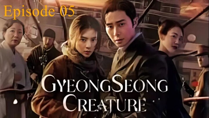 Gyeongseong Creature - EP 05 (English Sub)