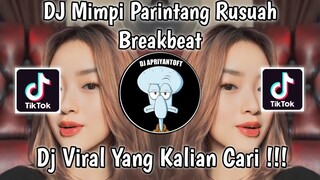 DJ TURUNKAN HUJAN RAMBANG PATANG | MIMPI PARINTANG RUSUAH BREAKBEAT VIRAL TIK TOK 2023 !