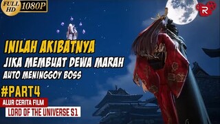 Inilah Akibatnya Jika Membuat Dewa Marah  - Alur Cerita Lord of the Universe Part 4