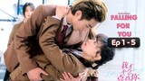 [Ep 1 - 5] Falling for You (2023) Engs Sub